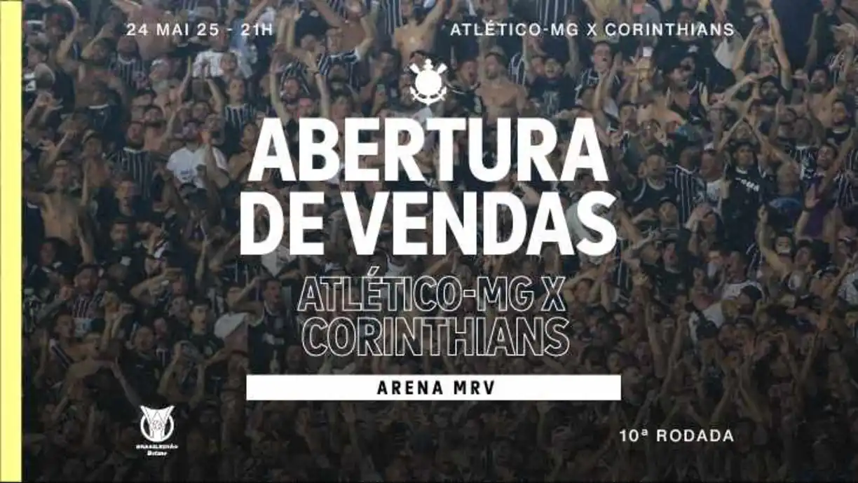 Ingressos para Atlético-MG x Corinthians já disponíveis para Fiel Torcedor